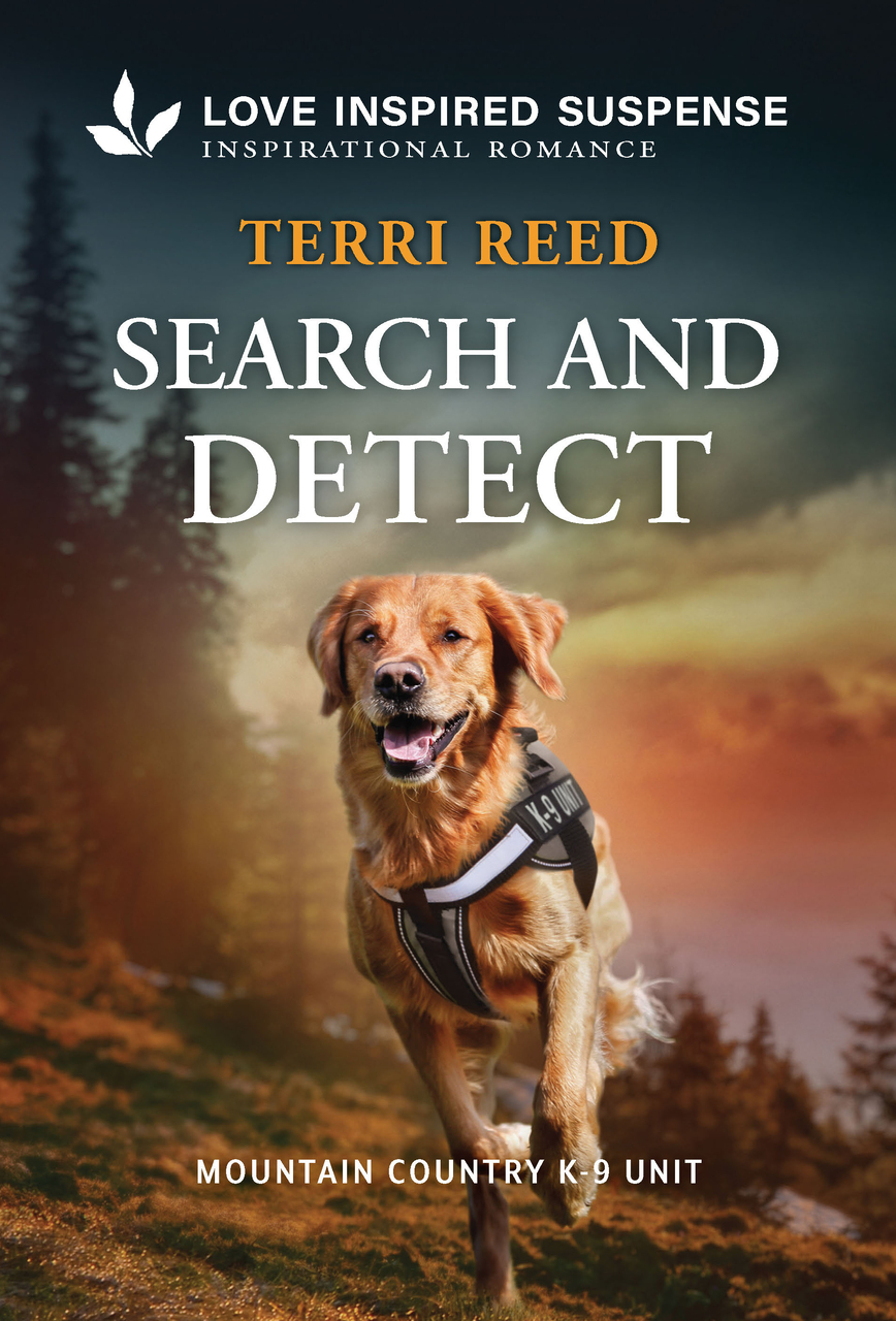 Search and Detect, Book 8 of the Mountain K-9 Unit Series